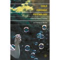 Child Forensic Psychology: Victim and Eyewitness Memory - Paperback