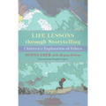 Life Lessons Through Storytelling: Children's Exploration of Ethics - Paperback