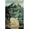 The Great Troll War - Hardcover