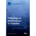 Pathological Mechanisms in Diabetes - Hardcover