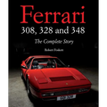 Ferrari 308, 328 and 348: The Complete Story - Hardcover