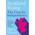 Scotland Rising: The Case for Independence - Paperback