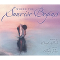 Where the Sunrise Begins - Hardcover
