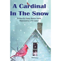 A Cardinal in the Snow - Paperback