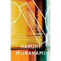 Underground: The Tokyo Gas Attack and the Japanese Psyche - Paperback