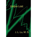 Utopia Lost - Paperback