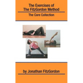 The Exercises of the FitzGordon Method: The Core Collection - Paperback