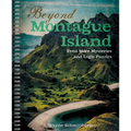 Beyond Montague Island: Even More Mysteries and Logic Puzzles - Spiral