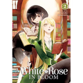 A White Rose in Bloom Vol. 2 - Paperback