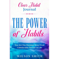 Clear Habits Journal - The Power of Habits - Paperback