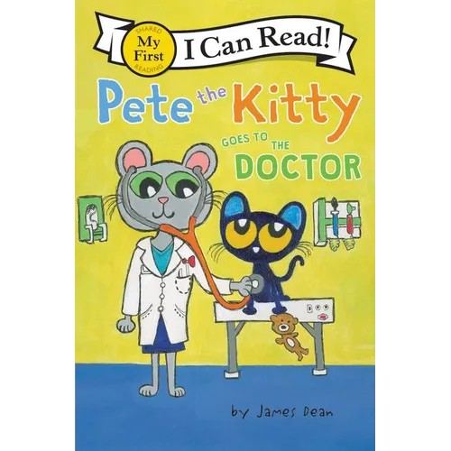 Pete the Kitty Goes to the Doctor - Hardcover