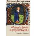 Women's Bodies in Psychoanalysis - Paperback