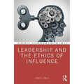 Leadership and the Ethics of Influence - Paperback