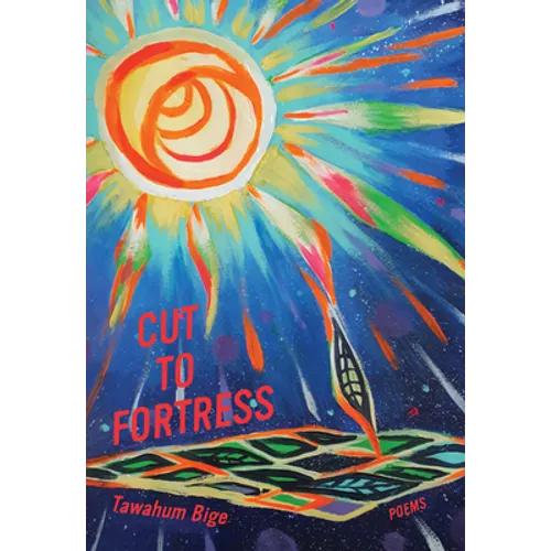 Cut to Fortress: Poems - Paperback
