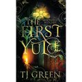 The First Yule: Paranormal Yuletide Novella - Hardcover