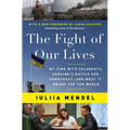 The Fight of Our Lives: My Time with Zelenskyy, Ukraine's Battle for Democracy, and What It Means for the World - Paperback