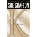 K Is for Killer: A Kinsey Millhone Novel - Mass Market Paperbound
