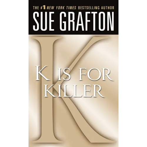 K Is for Killer: A Kinsey Millhone Novel - Mass Market Paperbound