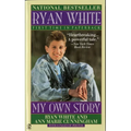 Ryan White: My Own Story - Paperback