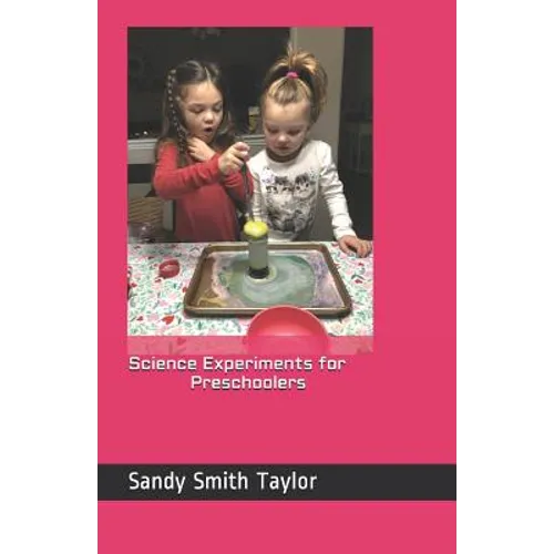 Science Experiments for Preschoolers - Paperback