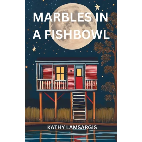 Marbles in a Fishbowl - Paperback