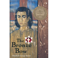The Bronze Bow: A Newbery Award Winner - Paperback