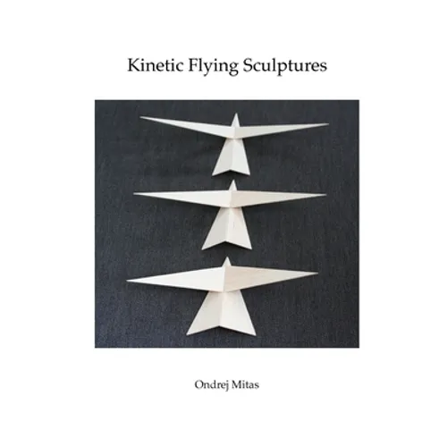 Kinetic Flying Sculptures - Paperback