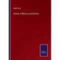 Echoes of Memory and Emotion - Paperback