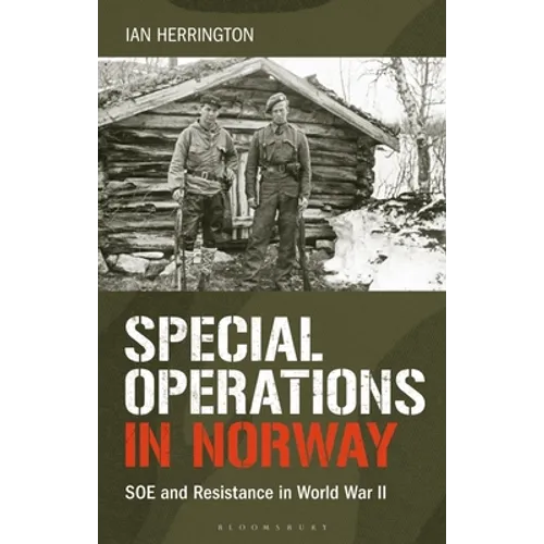 Special Operations in Norway: SOE and Resistance in World War II - Paperback