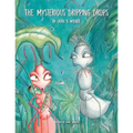 The Mysterious Dripping Drops - Paperback