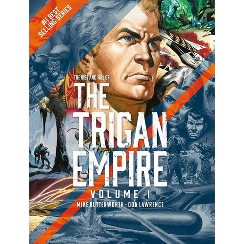 The Rise and Fall of the Trigan Empire, Volume I - Paperback