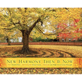 New Harmony Then and Now - Hardcover