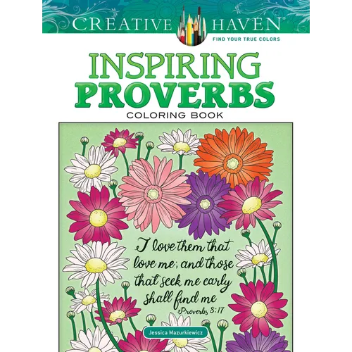 Creative Haven Inspiring Proverbs Coloring Book - Paperback