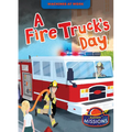 A Fire Truck's Day - Paperback