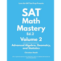 SAT Math Mastery: Advanced Algebra, Geometry and Statistics - Paperback