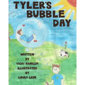 Tyler's Bubble Day - Paperback