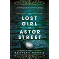 The Lost Girl of Astor Street - Paperback