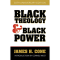 Black Theology and Black Power: 50th Anniversary Edition - Paperback