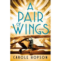 A Pair of Wings - Hardcover