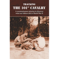 Tracking the 101st Cavalry - Paperback