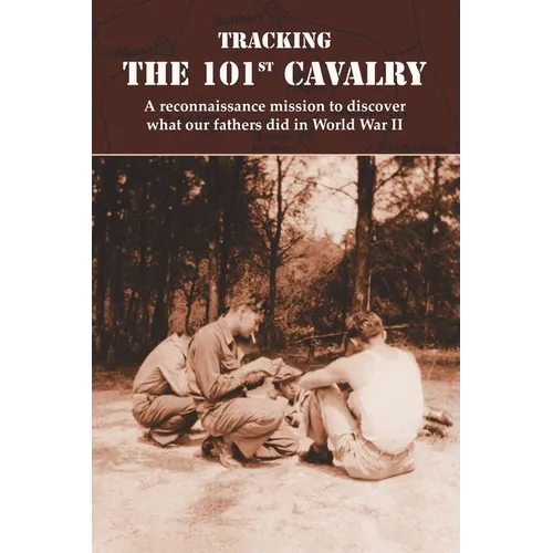 Tracking the 101st Cavalry - Paperback