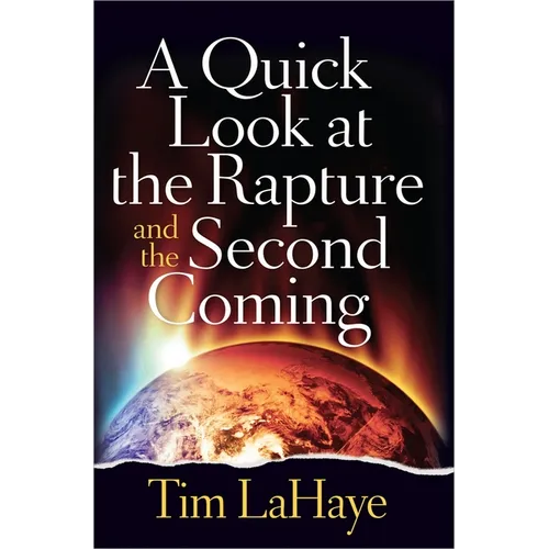 A Quick Look at the Rapture and the Second Coming - Paperback