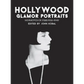 Hollywood Glamor Portraits: 145 Photos of Stars 1926-1949 - Paperback