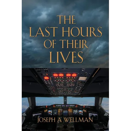 The Last Hours of Their Lives - Paperback
