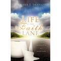 Life in The Faith Lane - Paperback