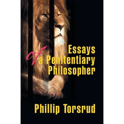 Essays of a Penitentiary Philosopher - Paperback