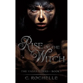 Rise of the Witch - Paperback