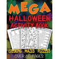 Mega Halloween Activity Book: Coloring - Mazes - Word Searches - Fun Games For Kids of All Ages - Paperback