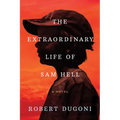 The Extraordinary Life of Sam Hell - Hardcover