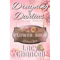 Dreaming of Dahlias: A Cowboy Romance Novel - Paperback
